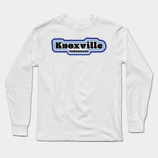 Knoxville, Tennessee Long Sleeve T-Shirt